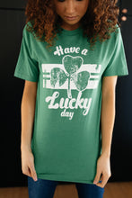 Load image into Gallery viewer, Have A Lucky Day Graphic Tee